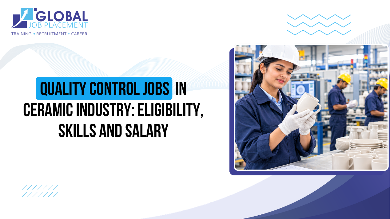 Quality Control Jobs in Ceramic Industry: Eligibility, Skills and Salary