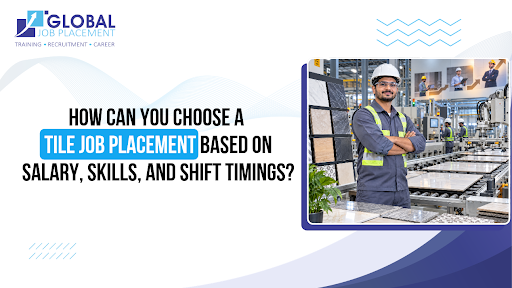 Tile Job Placement in Rajkot: Salary, Skills, and Shifts